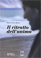 Il ritratto dell'anima di Maria Teresa Mauro